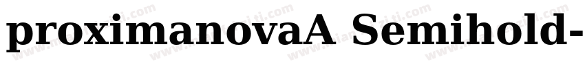 proximanovaA Semihold字体转换